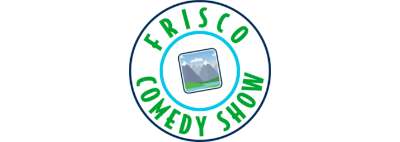 Frisco Comedy Show